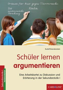 Schüler lernen argumentieren von Brandenstein,  Rudolf