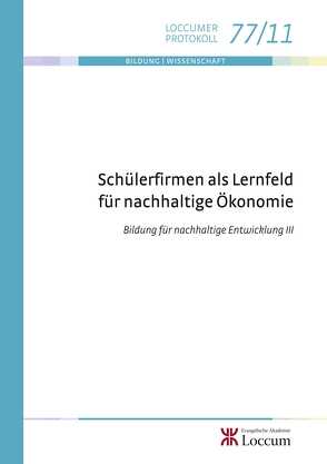 Schülerfirmen als Lernfeld für nachhaltige Ökonomie von Grimm,  Andrea