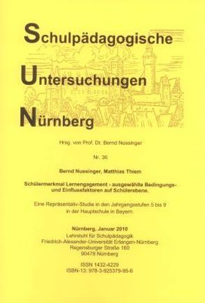 Schülermerkmal Lernengagement – ausgewählte Bedingungs- und Einflussfaktoren auf Schülerebene von Nussinger,  Bernd, Thiem,  Matthias