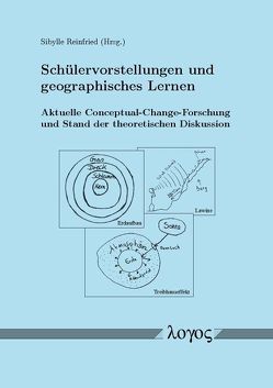 Schülervorstellungen und geographisches Lernen von Reinfried,  Sibylle