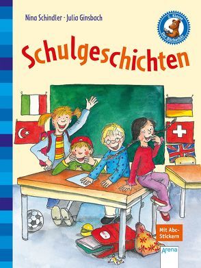 Schulgeschichten von Ginsbach,  Julia, Schindler,  Nina