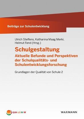 Schulgestaltung von Altrichter,  Herbert, Bischof,  Linda, Boettcher,  Wolfgang, Ditton,  Hartmut, Feldhoff,  Tobias, Fend,  Helmut, Haenisch,  Hans, Heinrich,  Martin, Hochweber,  Jan, Kemethofer,  David, Klieme,  Eckhard, Maag Merki,  Katharina, Messner,  Rudolf, Radisch,  Falk, Scheerens,  Jaap, Schratz,  Michael, Steffens,  Ulrich