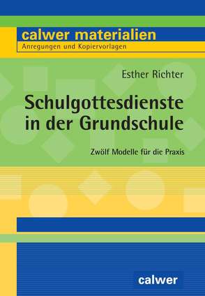 Schulgottesdienste in der Grundschule von Richter,  Esther