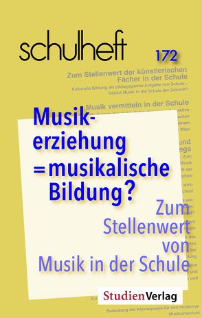 schulheft 4/18 – 172 von Aigner,  Wilfried, Blum,  Reinhard, Christof,  Eveline, Huber,  Michael, Köhler,  Julia, Laimbauer,  Victoria, Lion,  Brigitte, Malmberg,  isolde, Milleschitz,  Christoph, Oelkers,  Jürgen, Petri-Preis,  Axel, schulheft, Winkler,  Christian