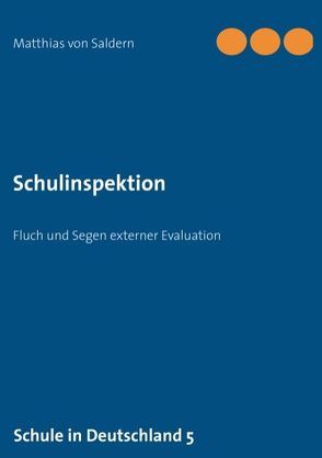 Schulinspektion von Saldern,  Matthias von