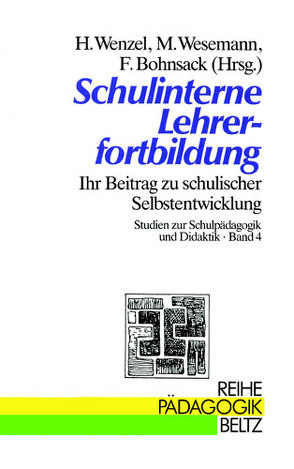 Schulinterne Lehrerfortbildung von Bohnsack,  Fritz, Wenzel,  Hartmut, Wesemann,  Matthias