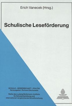 Schulische Leseförderung von Vanecek,  Erich