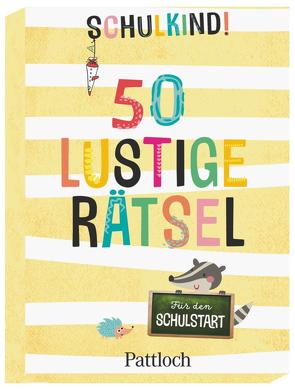 Schulkind! 50 lustige Rätsel für den Schulstart von Pattloch Verlag