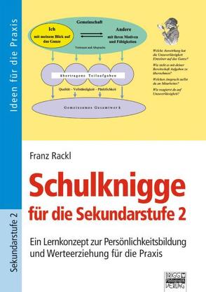 Schulknigge für die Sekundarstufe 2 von Rackl,  Franz