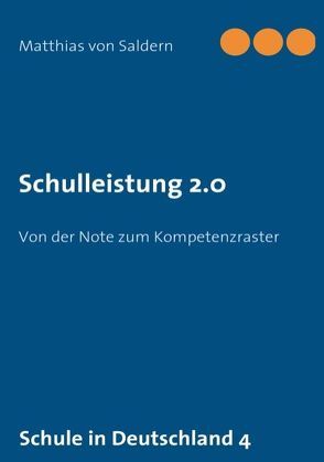 Schulleistung 2.0 von Saldern,  Matthias von