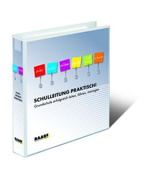 SCHULLEITUNG PRAKTISCH! von Dr. Josef Raabe Verlags GmbH,  Dr.