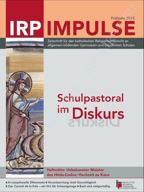 Schulpastoral im Diskurs von Jakobs,  Dr. Maria, Krau Dr. ,  Jeremia, Schneider Dr. ,  Stefanie