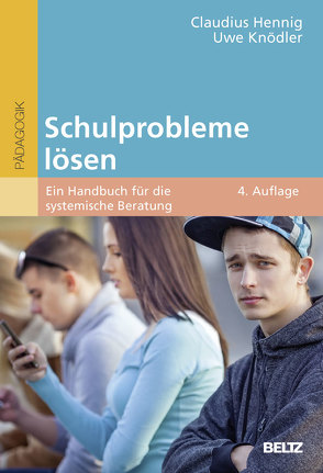 Schulprobleme lösen von Hennig,  Claudius, Knödler,  Uwe