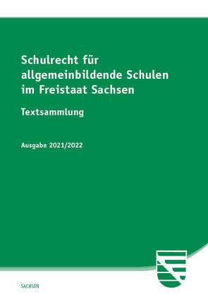 Schulrecht für allgemeinbildende Schulen im Freistaat Sachsen