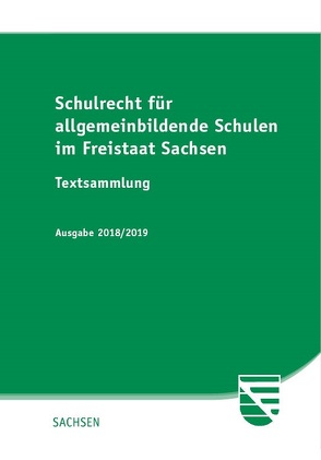 Schulrecht für allgemeinbildende Schulen im Freistaat Sachsen