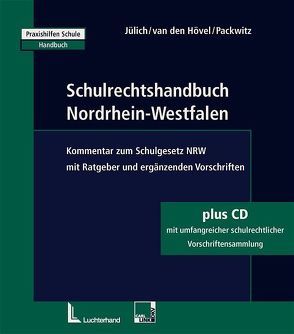 Schulrechtshandbuch NRW von Jülich,  Christian