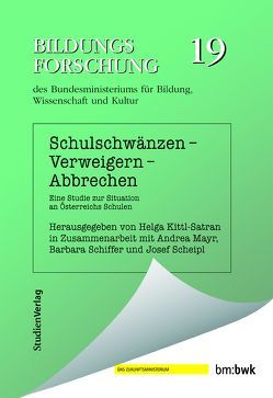 Schulschwänzen – Verweigern – Abbrechen von Kittl-Satran,  Helga