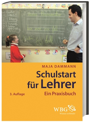 Schulstart für Lehrer von Dammann,  Maja