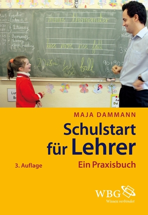 Schulstart für Lehrer von Dammann,  Maja