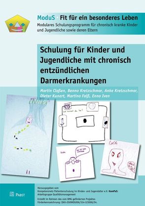 Schulung für Kinder und Jugendliche mit chronisch entzündlichen Darmerkrankungen von Faiß,  Martina, Iven,  Enno, Kretzschmar,  Anke, Kunert,  Dieter