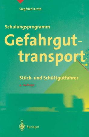 Schulungsprogramm Gefahrguttransport von Kreth,  Siegfried