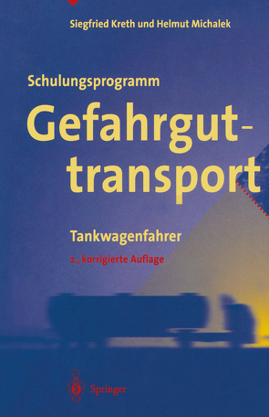 Schulungsprogramm Gefahrguttransport von Kreth,  Siegfried, Michalek,  H.