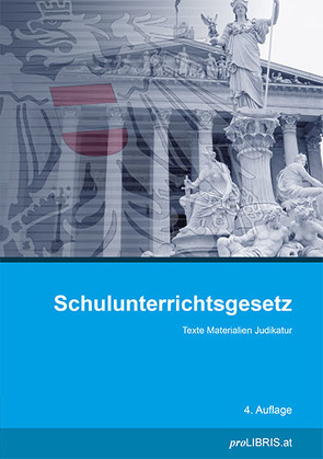 Schulunterrichtsgesetz von proLIBRIS VerlagsgesmbH