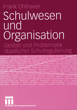 Schulwesen und Organisation von Ohlhaver,  Frank