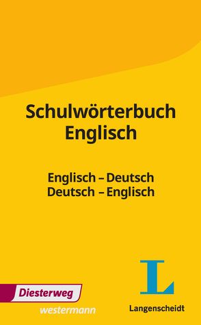 Langenscheidt Schulwörterbuch Englisch von Diesterweg-Redaktion, Langenscheidt,  Redaktion