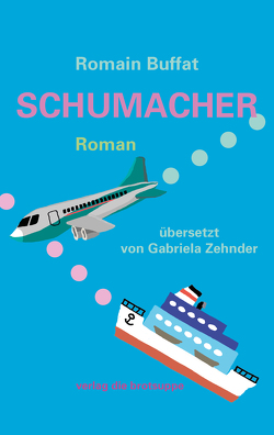 SCHUMACHER von Aeschbacher,  Ursi Anna, Buffat,  Romain, Zehnder,  Gabriela