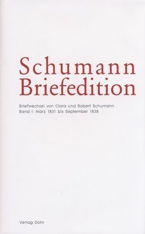 Schumann-Briefedition / Schumann-Briefedition I.4 von Mühlenweg,  Anja