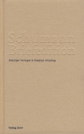 Schumann-Briefedition / Schumann-Briefedition III.2 von Brunner,  Renate