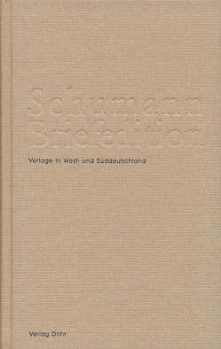 Schumann-Briefedition / Schumann-Briefedition III.5 von Dahmen,  Hrosvith, Synofzik,  Thomas