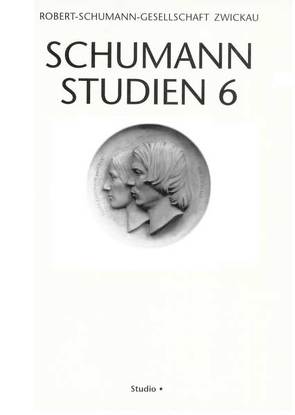 Schumann-Studien 6 von Dreyer,  Ernst J, Hofmann,  Renate, Klassen,  Janina, Köckritz,  Cathleen, Lossewa,  Olga, Möller,  Eberhard, Nauhaus,  Gerd, Ozawa,  Kazuko, Twiehaus,  Stephanie, Wendler,  Eugen