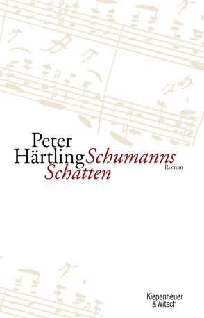 Schumanns Schatten von Härtling,  Peter