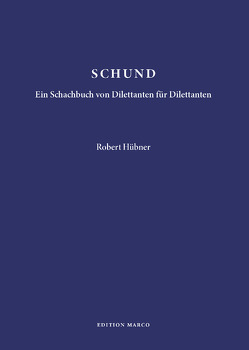 SCHUND von Huebner,  Robert