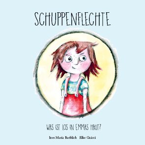 Schuppenflechte von Baeblich,  Ines Maria, Giucci,  Elke