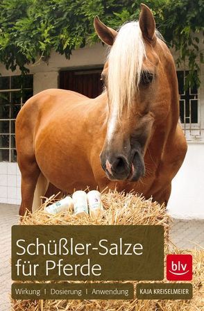 Schüßler-Salze für Pferde von Kreiselmeier,  Kaja