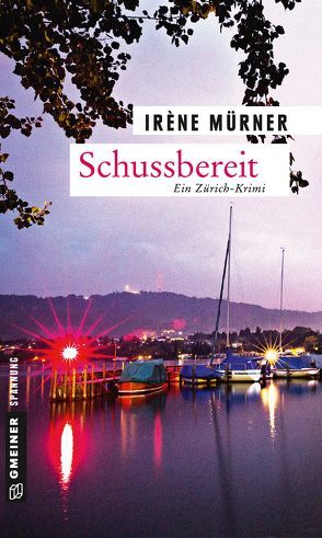 Schussbereit von Mürner,  Irène