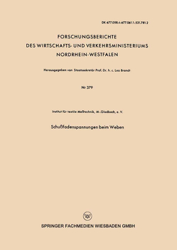 Schußfadenspannungen beim Weben von Institut für textile Me?technik,  M-.Gladbach,  e.V.