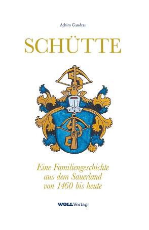 SCHÜTTE von Gandras,  Achim, WOLL Verlag Hermann-J. Hoffe