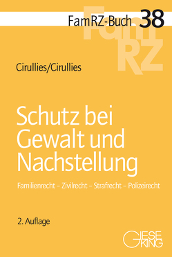 Schutz bei Gewalt und Nachstellung von Cirullies,  Birgit, Cirullies,  Michael