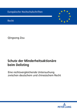 Schutz der Minderheitsaktionäre beim Delisting von Qingsong,  Zou