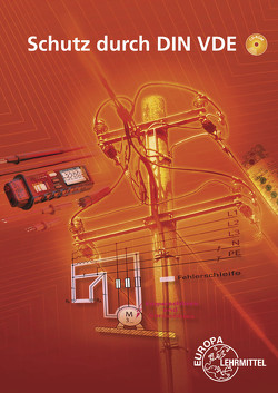 Schutz durch DIN VDE von Fritsche,  Hartmut, Häberle,  Gregor, Häberle,  Heinz O., Häberle,  Verena