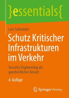 Schutz Kritischer Infrastrukturen im Verkehr von Schnieder,  Lars