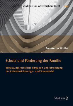 Schutz und Förderung der Familie von Wortha,  Annekatrin