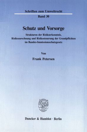 Schutz und Vorsorge. von Petersen,  Frank