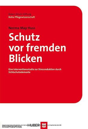 Schutz vor fremden Blicken von Huss,  Norma M, Krampe,  Eva M