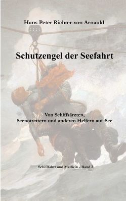 Schutzengel der Seefahrt von Richter-von Arnauld,  Hans Peter