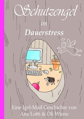 Schutzengel im Dauerstress von Schreiner - Baltzer,  Gudrun, Wiens,  Oliver